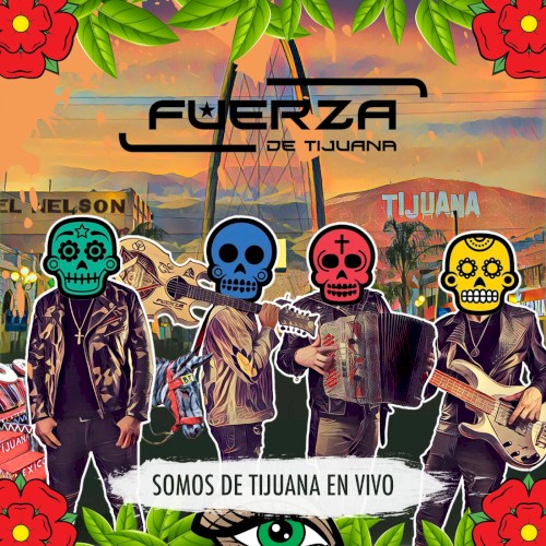 Somos de Tijuana en vivo