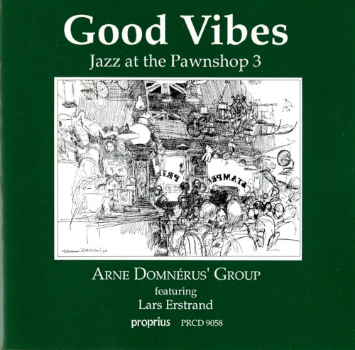 Jazz at the Pawnshop 3 [ Good Vibes ]