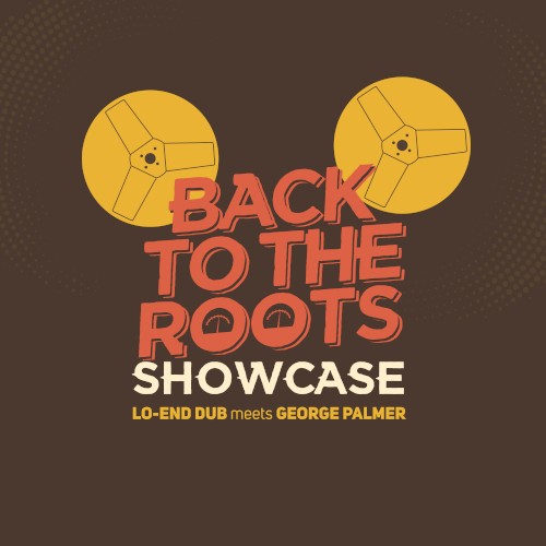 Back to the Roots Showcase