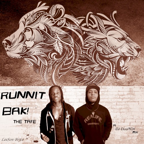 Runnit Bak - The Tape