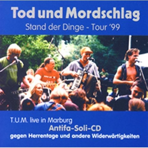 Stand der Dinge: Tour '99