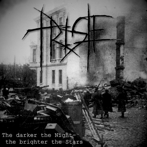 The Darker the Night - The Brighter the Stars