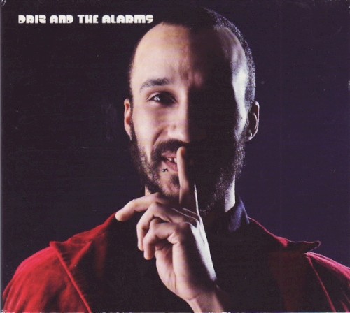 Driz and The Alarms