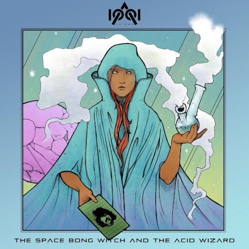 The Space Bong Witch and The Acid Wizard