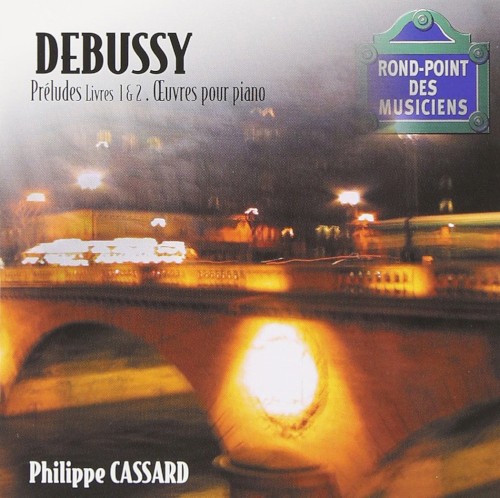 Préludes, Livres 1 & 2 / Œuvres pour piano