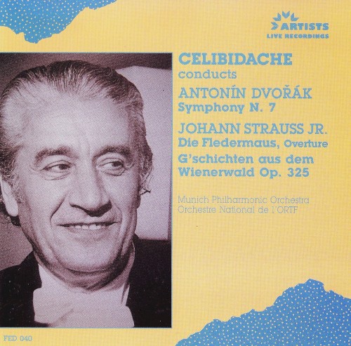 Antonín Dvorák: Symphony N. 7 / Johann Strauss Jr.: Die Fledermaus, Overture