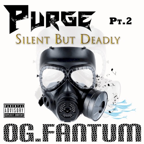 Purge, Pt.2 Silent but Deadly