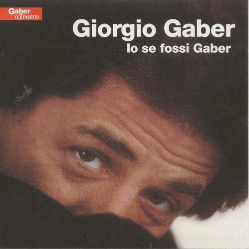 Io se fossi Gaber