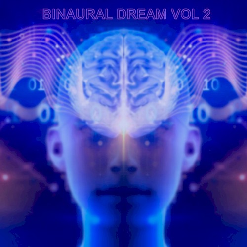 Binaural Dream, Vol.2