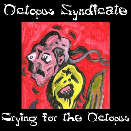 Crying for the Octopus