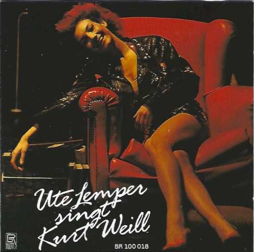 Ute Lemper singt Kurt Weill