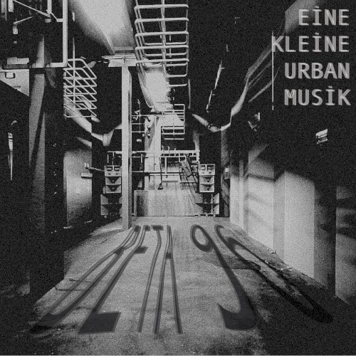 Eine Kleine Urbanmusik