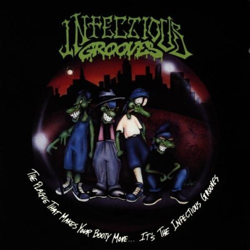 The Plague That Makes Your Booty Move… It’s the Infectious Grooves