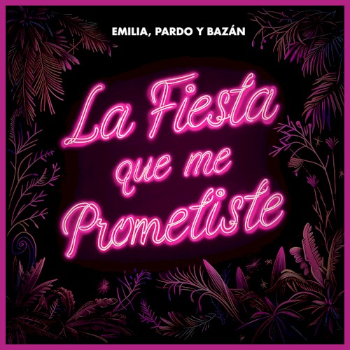 La fiesta que me prometiste