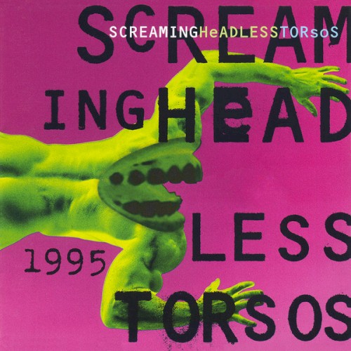 Screaming Headless Torsos