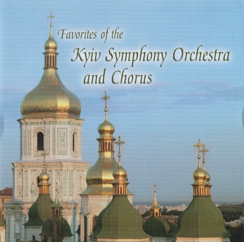 Favorites of the Kyiv Symphony Orchestra and Chorus