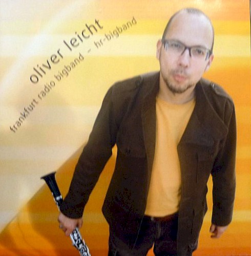 Oliver Leicht, Frankfurt Radio Bigband – hr‐Bigband