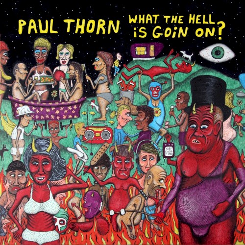 What the Hell Is Goin' On?