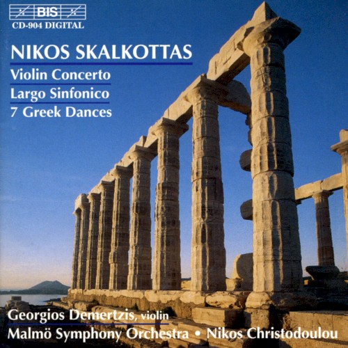 Violin Concerto / Largo sinfonico / 7 Greek Dances