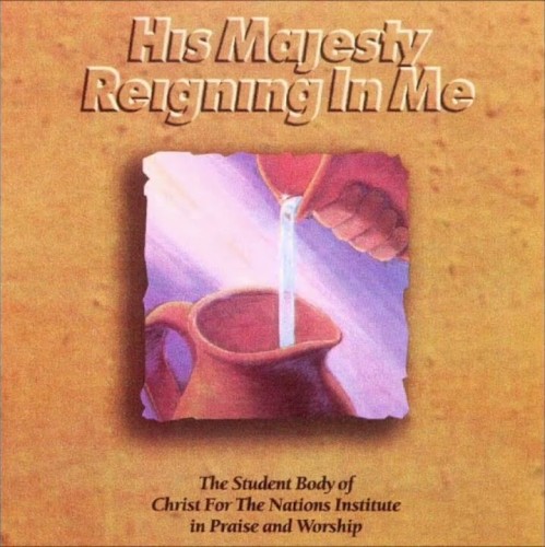 His Majesty Reigning In Me