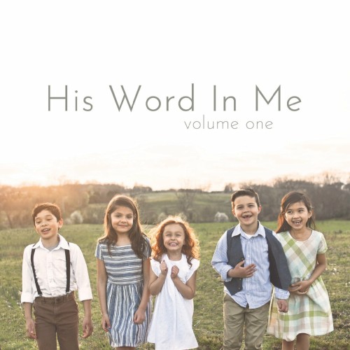 His Word in Me, Vol. 1