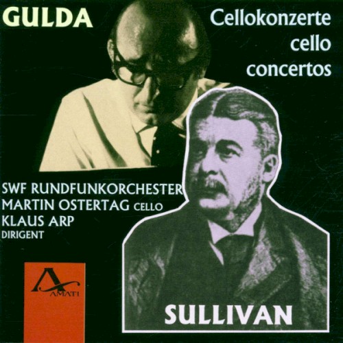 Gulda / Sullivan: Cello Concertos