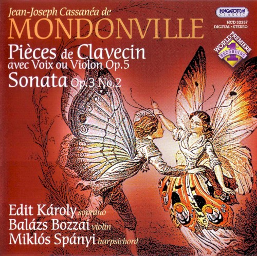 Pièces de Clavecin avec Voix ou Violon Op. 5 / Sonata Op. 3 No. 2