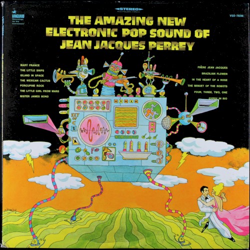 The Amazing New Electronic Pop Sound of Jean Jacques Perrey