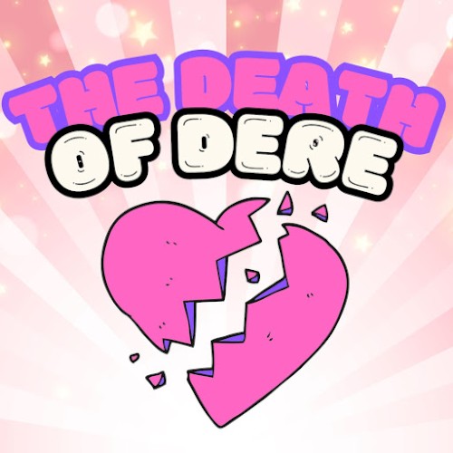 The Death of Dere