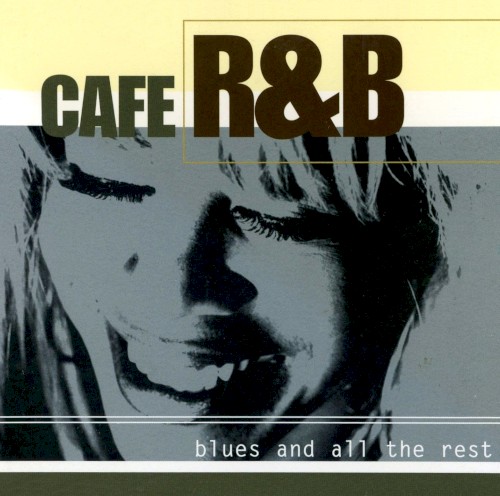 Blues and all the Rest