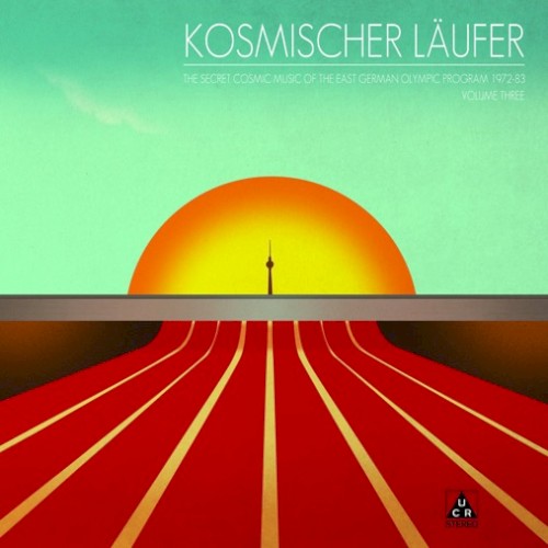 The Secret Cosmic Music of the East German Olympic Program 1972-83: Volume Three