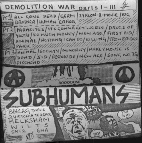 Subhumans &ndash; Demolition War, Part I-III