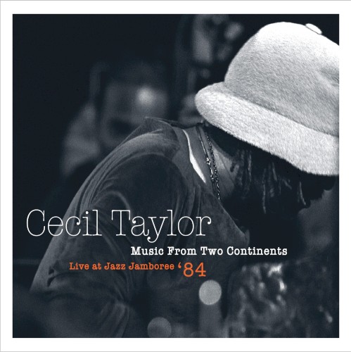 Music From Two Continents: Live at Jazz Jamboree ‘84