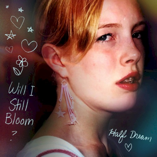 Will I Still Bloom?