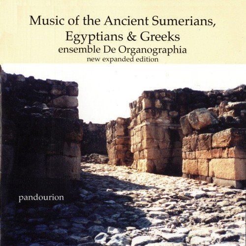 Music of the Ancient Sumerians, Egyptians & Greeks