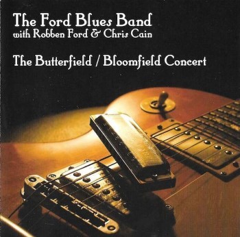 The Butterfield / Bloomfield Concert