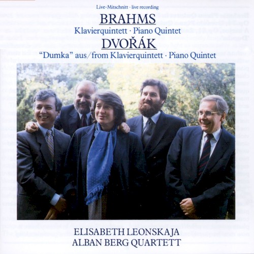 Brahms: Klavierquintett / Dvořák: Dumka aus Klavierquintett