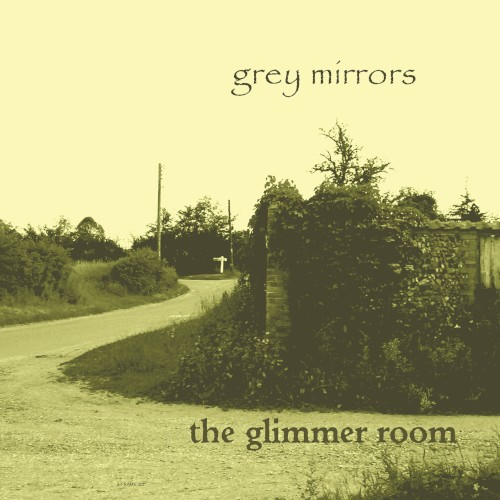 Grey Mirrors