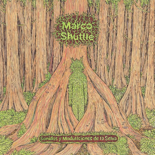 Marco Shuttle &ndash; Sonidos y modulaciones de la selva