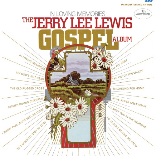 In Loving Memories: The Jerry Lee Lewis Gospel Album