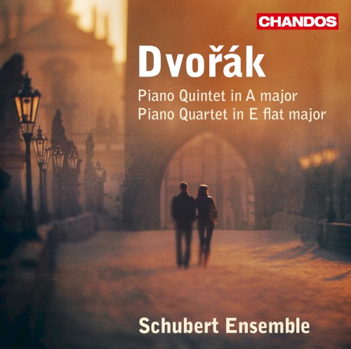 Piano Quintet in A major / Piano Quartet in E-flat major