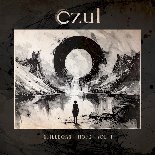 Stillborn Hope, Vol. I