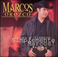 Ahora y siempre simplemente Marcos!