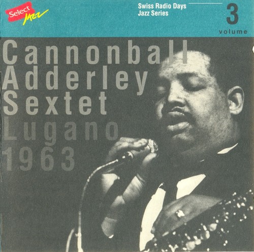 Swiss Radio Days Jazz Series, Volume 3: Lugano 1963