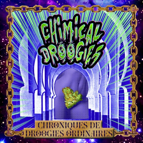 Chroniques de Droogies ordinaires