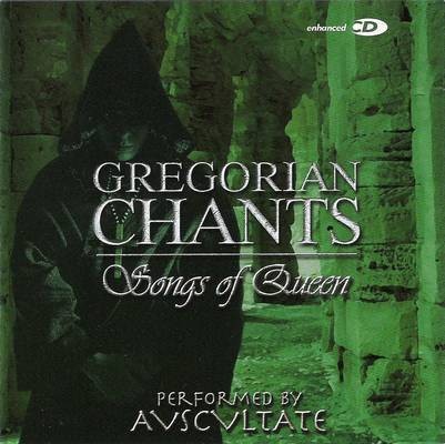 Gregorian Chants: Songs of Queen