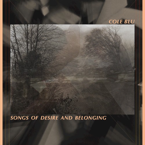 Songs of Desire and Belonging