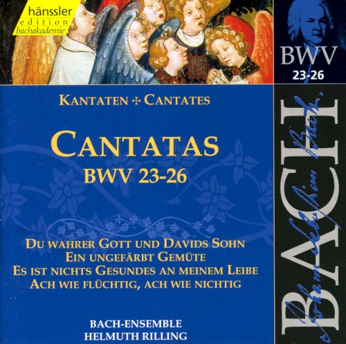 Cantatas, Bwv 23–26