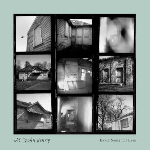 Early Songs, Of Late
