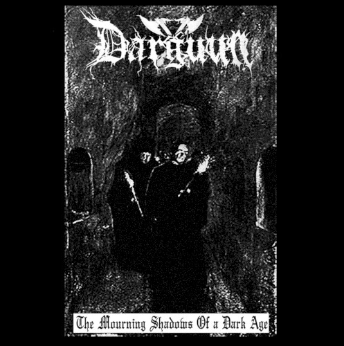 The Mourning Shadows of a Dark Age